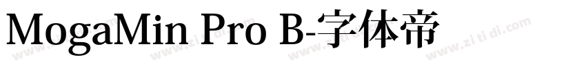 MogaMin Pro B字体转换